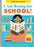 I Am Ready For School!