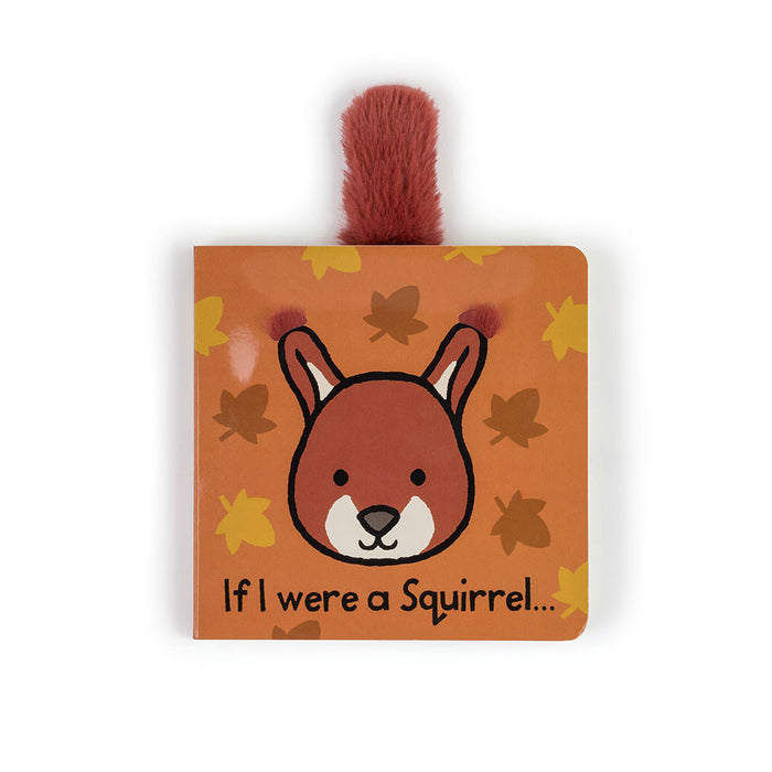 If I Were a Squirrel - JKA Toys