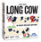 Long Cow