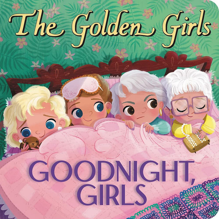 The Golden Girls: Goodnight, Girls - JKA Toys