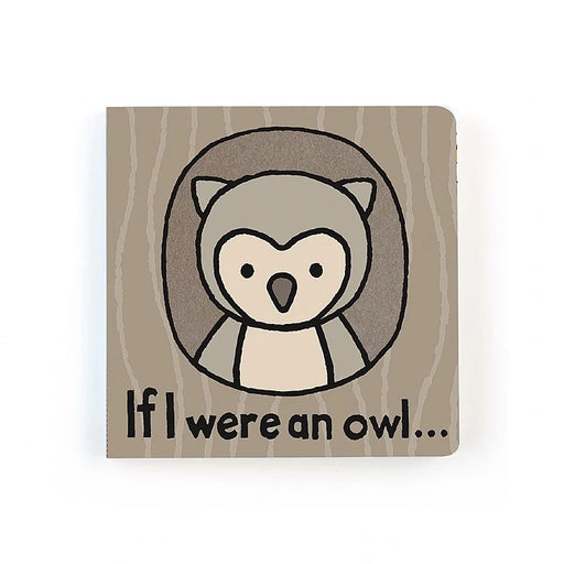 If I Were An Owl Touch & Feel Book - JKA Toys