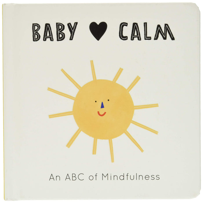 Baby Loves Calm: An ABC of Mindfulness - JKA Toys