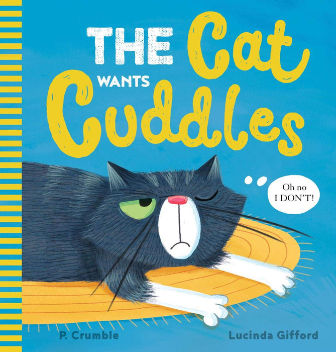 The Cat Wants Cuddles Softcover Book - JKA Toys