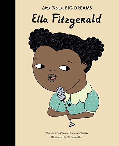 Little People, Big Dreams: Ella Fitzgerald Hardcover Book - JKA Toys