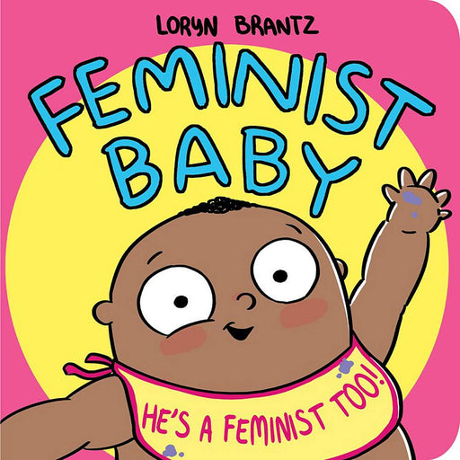 Feminist Baby: He's A Feminist Too! Board Book - JKA Toys