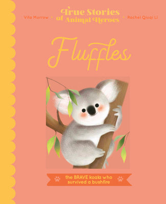 True Stories of Animal Heroes: Fluffles Hardcover Book - JKA Toys