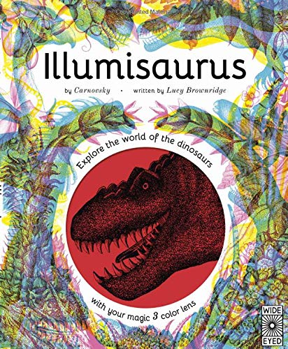 Illumisaurus: Explore the World of Dinosaurs Magic Lens Book - JKA Toys