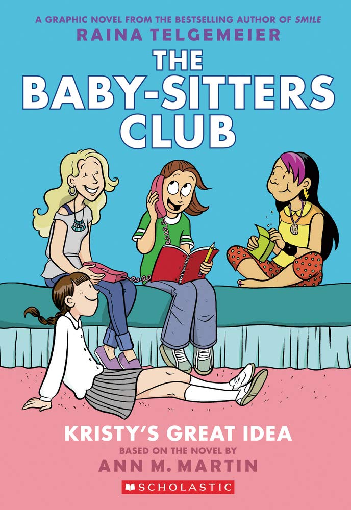 The Baby-Sitter’s Club: Kristy’s Great Idea Softcover Graphic Novel ...