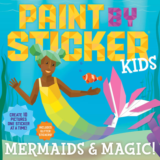 Paint by Sticker Kids: Mermaids and Magic - JKA Toys