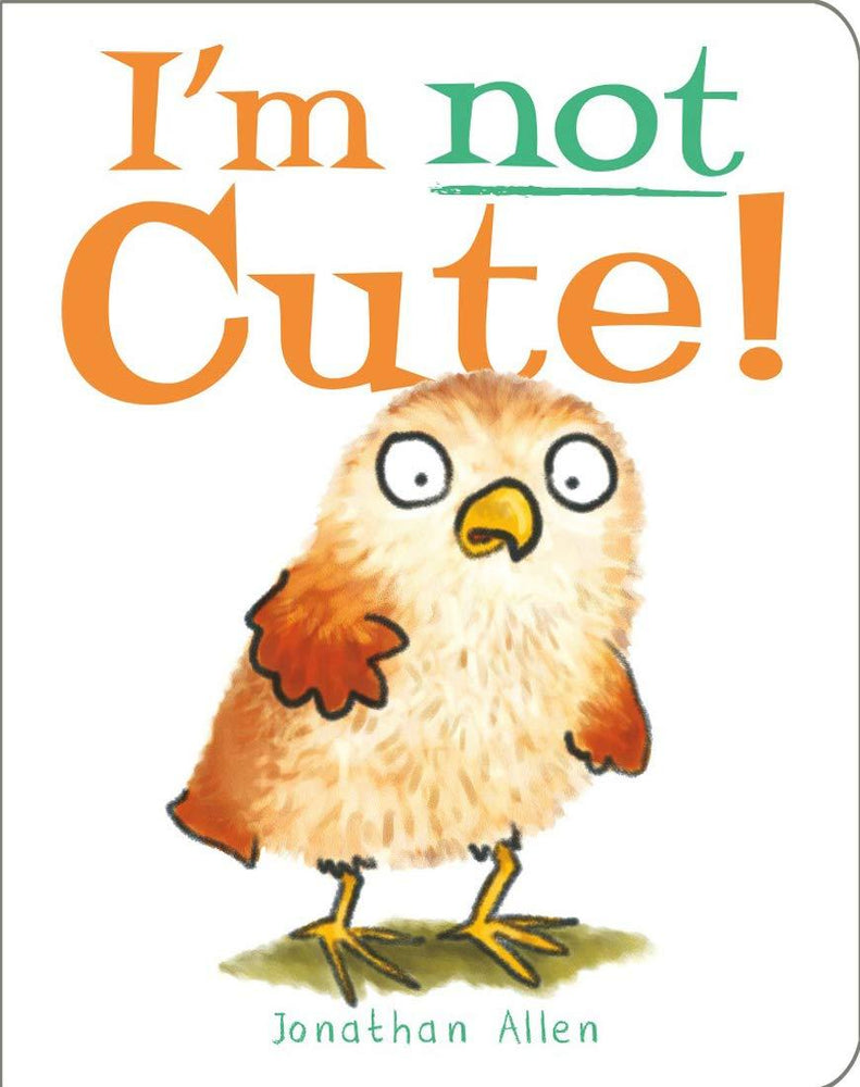 I’m Not Cute! Board Book - JKA Toys
